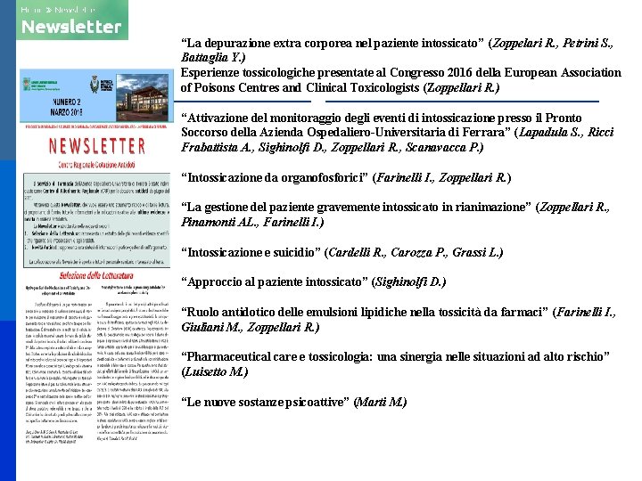 “La depurazione extra corporea nel paziente intossicato” (Zoppelari R. , Petrini S. , Battaglia
