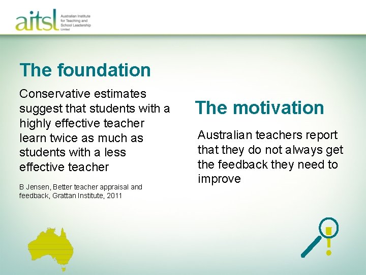 The foundation Conservative estimates suggest that students with a highly effective teacher learn twice