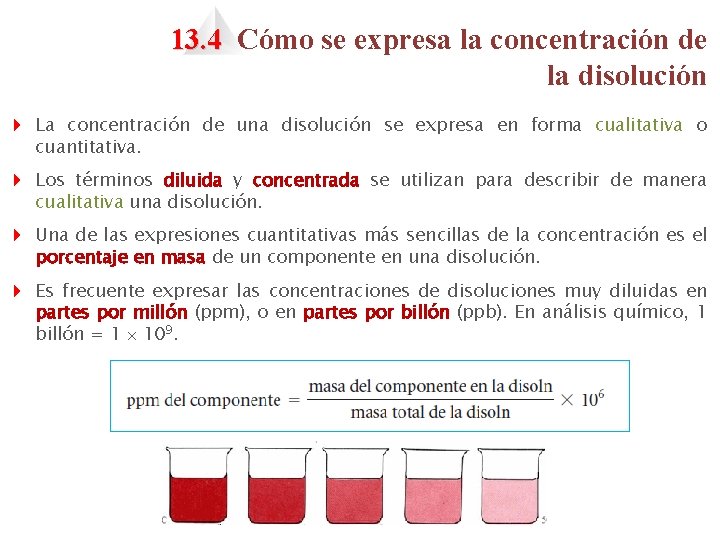 13. 4 Cómo se expresa la concentración de la disolución 4 La concentración de