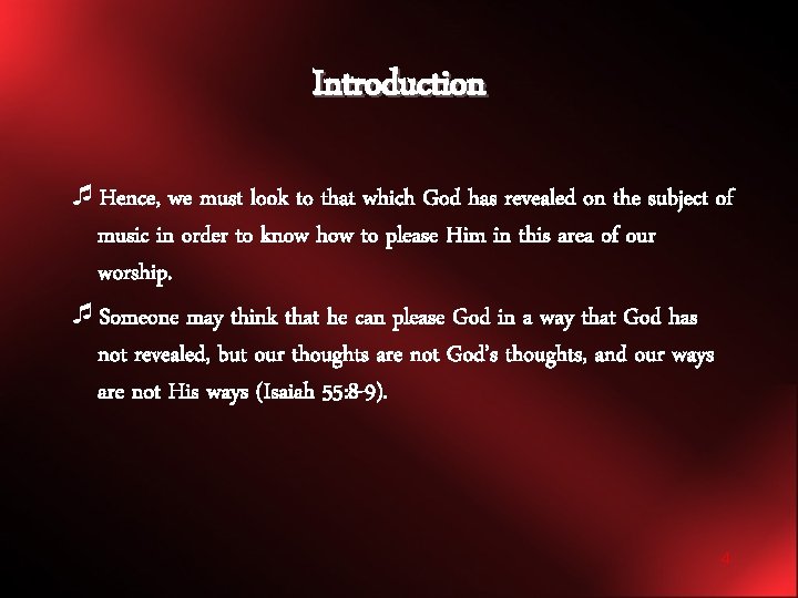 Introduction ¯Hence, we must look to that which God has revealed on the subject