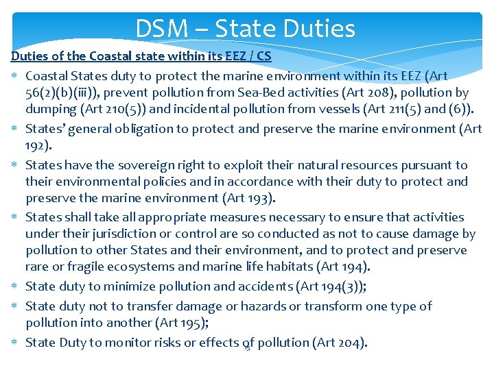 DSM – State Duties of the Coastal state within its EEZ / CS Coastal