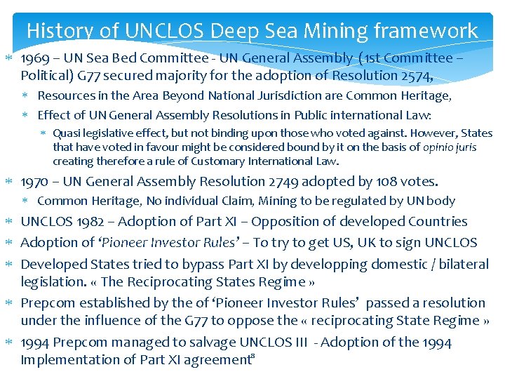 History of UNCLOS Deep Sea Mining framework 1969 – UN Sea Bed Committee -