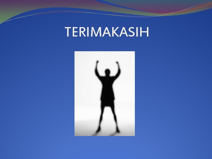 TERIMAKASIH 