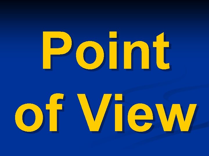 Point of View 