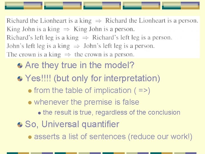 Are they true in the model? Yes!!!! (but only for interpretation) from the table