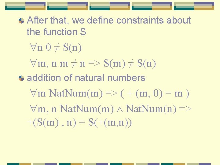 After that, we define constraints about the function S n 0 ≠ S(n) m,