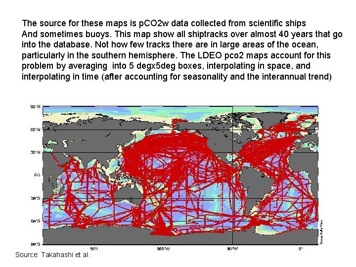 The source for these maps is p. CO 2 w data collected from scientific