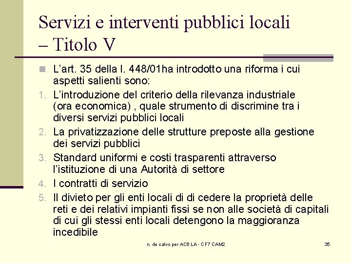 Servizi e interventi pubblici locali – Titolo V n L’art. 35 della l. 448/01