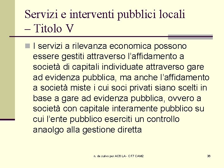 Servizi e interventi pubblici locali – Titolo V n I servizi a rilevanza economica