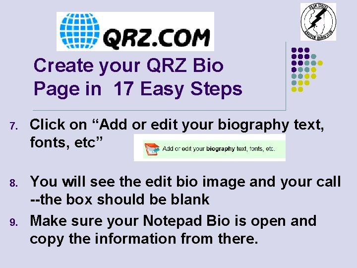 Create your QRZ Bio Page in 17 Easy Steps 7. Click on “Add or