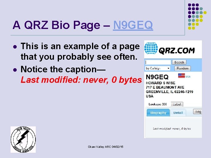 A QRZ Bio Page – N 9 GEQ l l This is an example