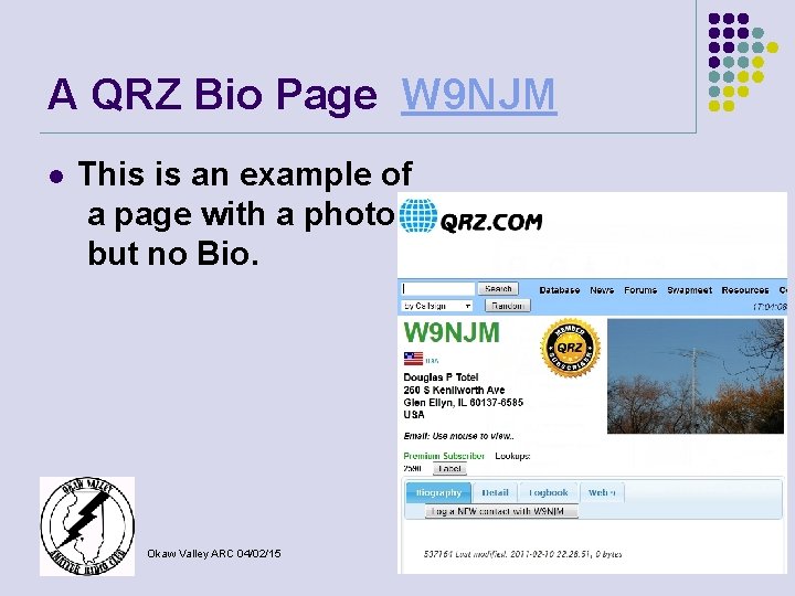 A QRZ Bio Page W 9 NJM l This is an example of a