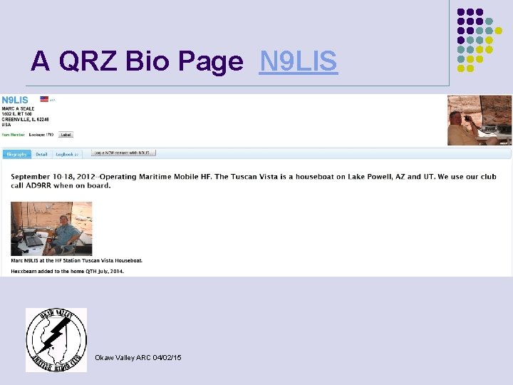 A QRZ Bio Page N 9 LIS l Marc’s Version Okaw Valley ARC 04/02/15