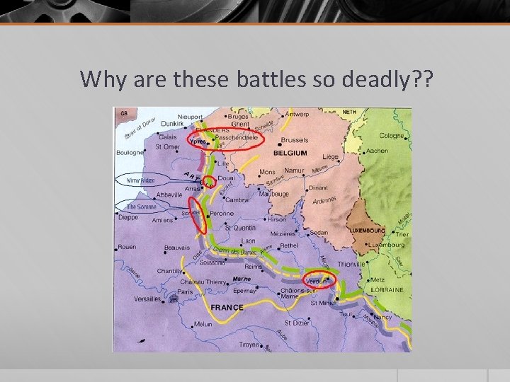 Why are these battles so deadly? ? 