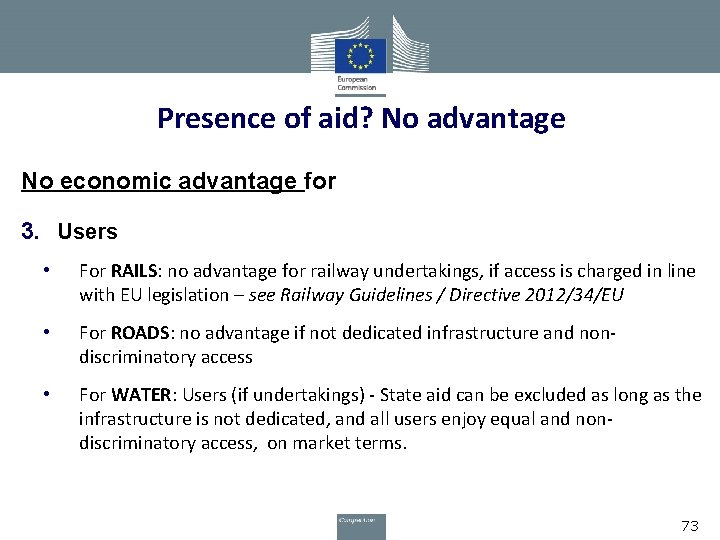 Presence of aid? No advantage No economic advantage for 3. Users • For RAILS: