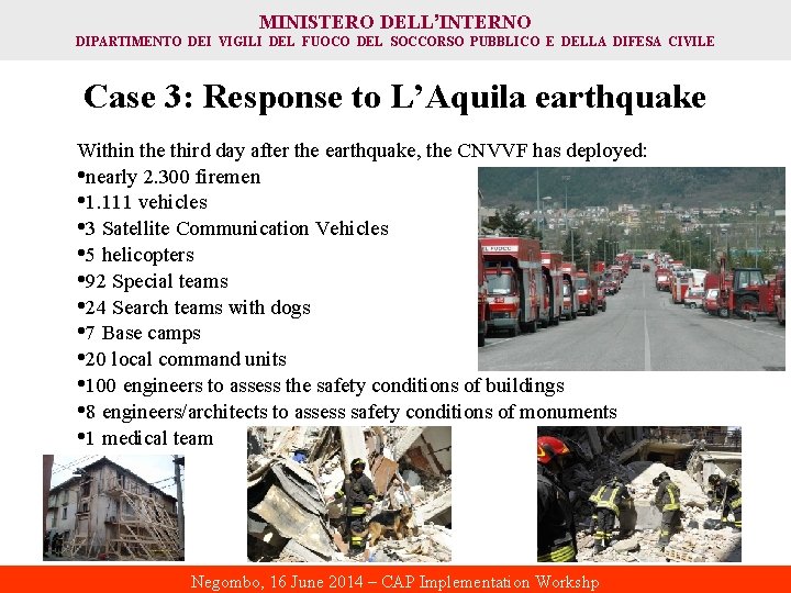 MINISTERO DELL’INTERNO DIPARTIMENTO DEI VIGILI DEL FUOCO DEL SOCCORSO PUBBLICO E DELLA DIFESA CIVILE