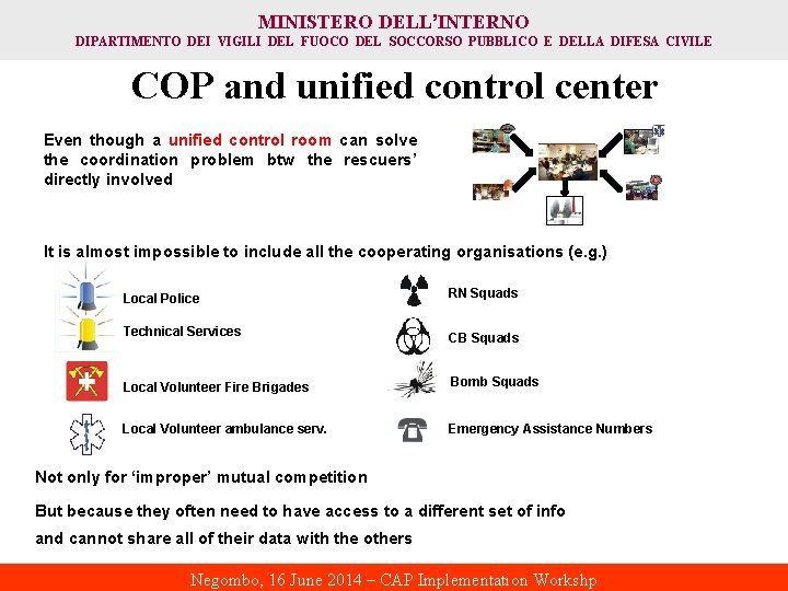 MINISTERO DELL’INTERNO DIPARTIMENTO DEI VIGILI DEL FUOCO DEL SOCCORSO PUBBLICO E DELLA DIFESA CIVILE