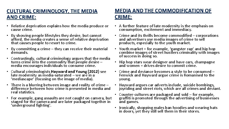 CULTURAL CRIMINOLOGY, THE MEDIA AND CRIME: MEDIA AND THE COMMODIFICATION OF CRIME: • Relative CULTURAL CRIMINOLOGY, THE MEDIA AND CRIME: MEDIA AND THE COMMODIFICATION OF CRIME: • Relative