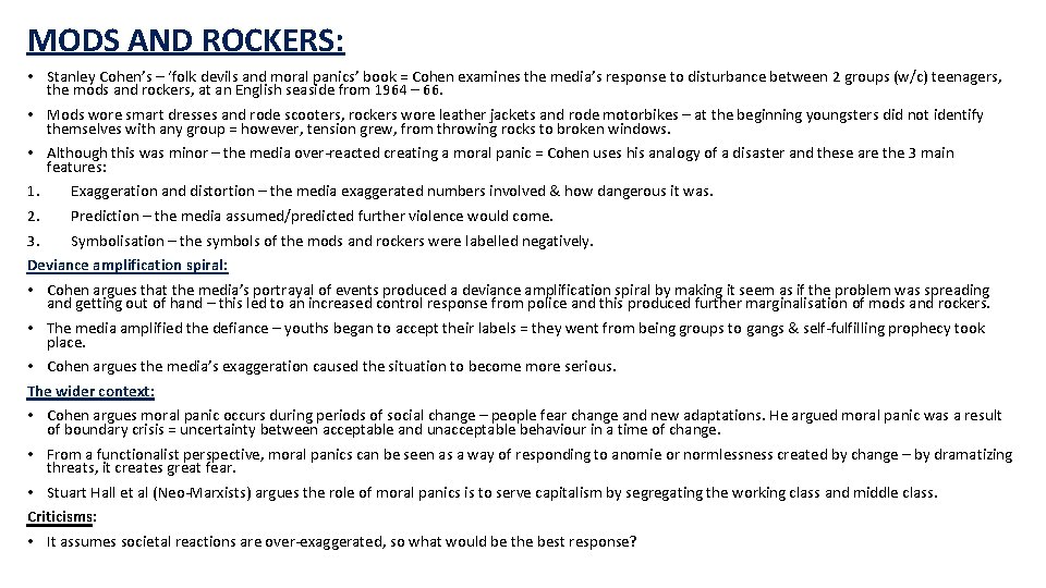 MODS AND ROCKERS: • Stanley Cohen’s – ‘folk devils and moral panics’ book = MODS AND ROCKERS: • Stanley Cohen’s – ‘folk devils and moral panics’ book =