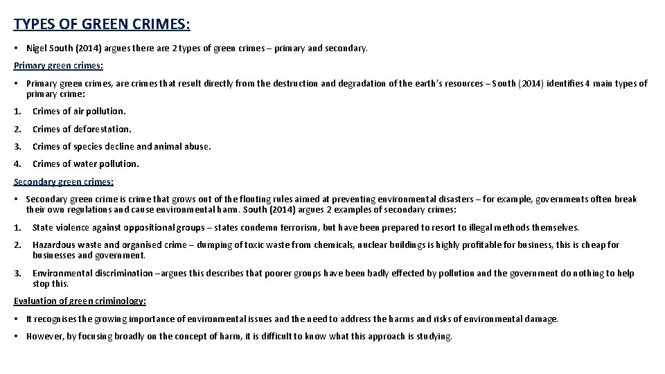 TYPES OF GREEN CRIMES: • Nigel South (2014) argues there are 2 types of