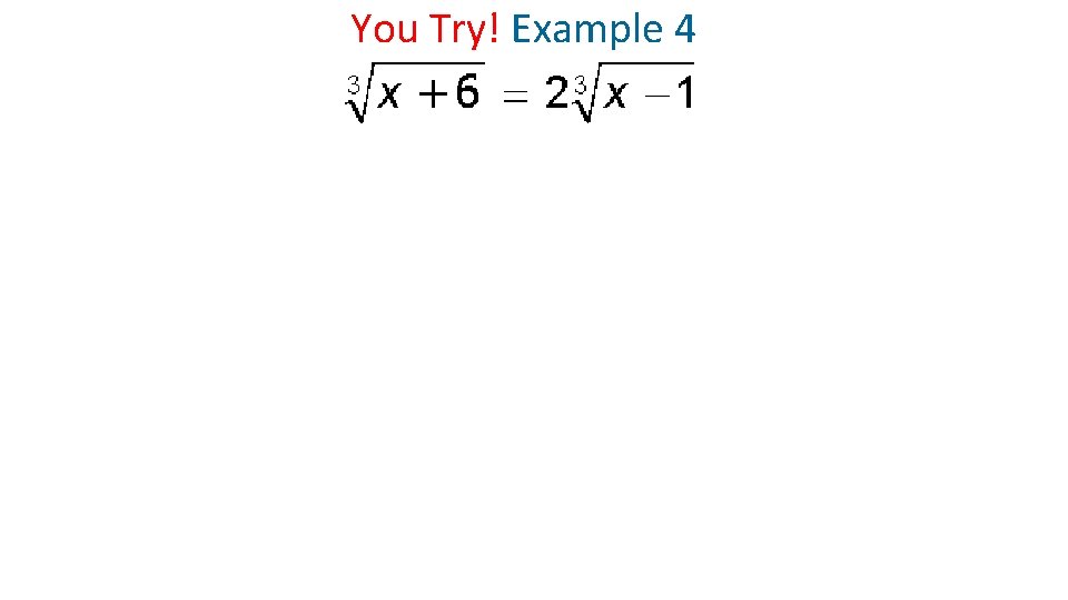 You Try! Example 4 