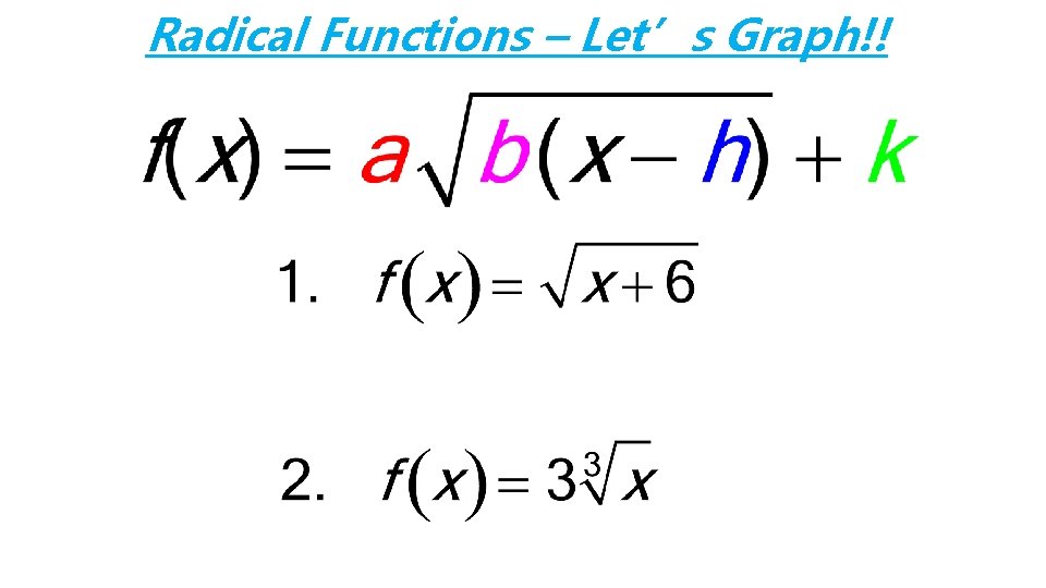 Radical Functions – Let’s Graph!! 