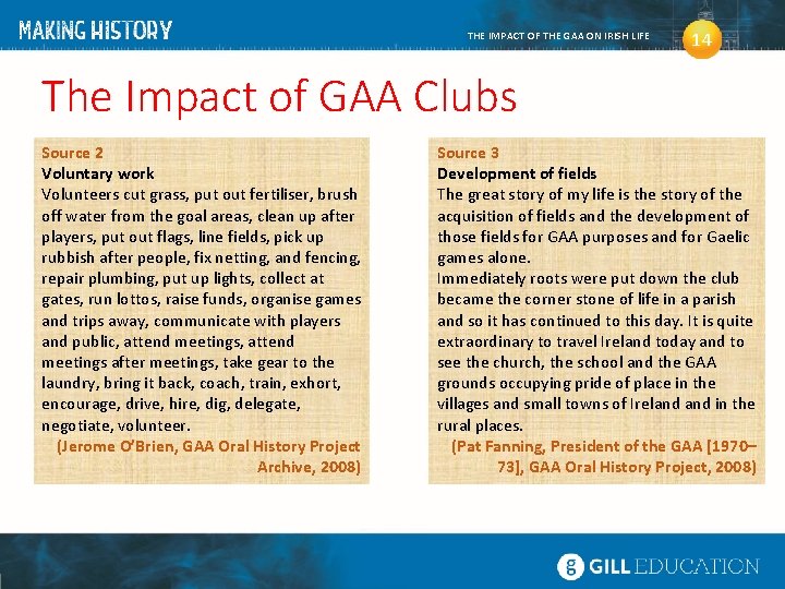 THE IMPACT OF THE GAA ON IRISH LIFE 14 The Impact of GAA Clubs