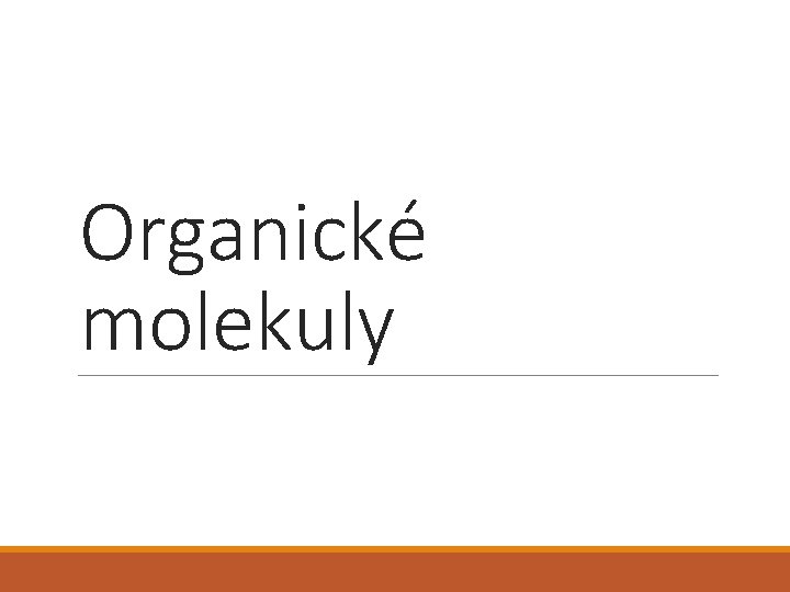 Organické molekuly 