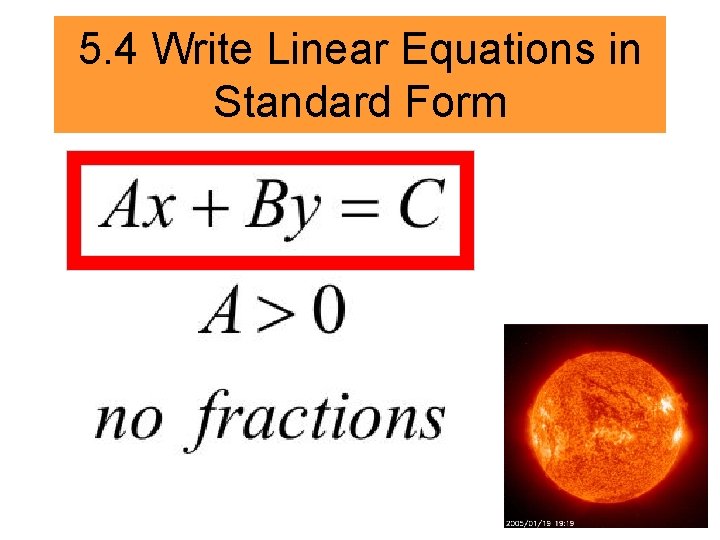 5. 4 Write Linear Equations in Standard Form 