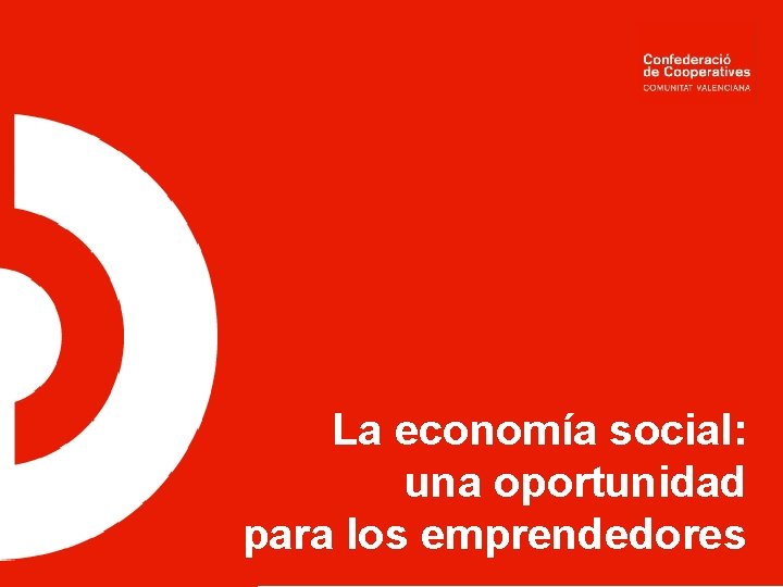La economía social: una oportunidad para los emprendedores 