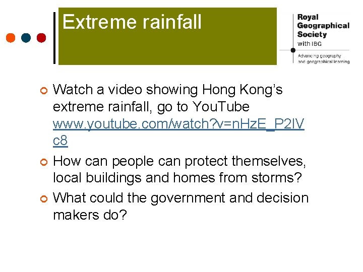 Extreme rainfall ¢ ¢ ¢ Watch a video showing Hong Kong’s extreme rainfall, go