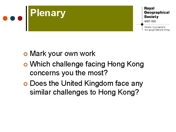 Plenary Mark your own work ¢ Which challenge facing Hong Kong concerns you the