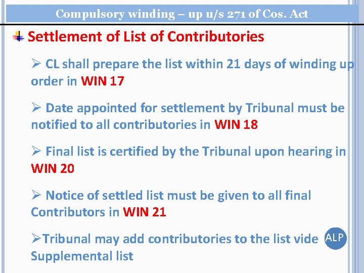 Compulsory winding – up u/s 271 of Cos. Act Settlement of List of Contributories