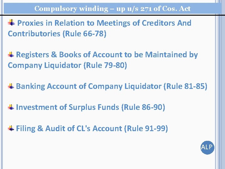 Compulsory winding – up u/s 271 of Cos. Act Proxies in Relation to Meetings Compulsory winding – up u/s 271 of Cos. Act Proxies in Relation to Meetings