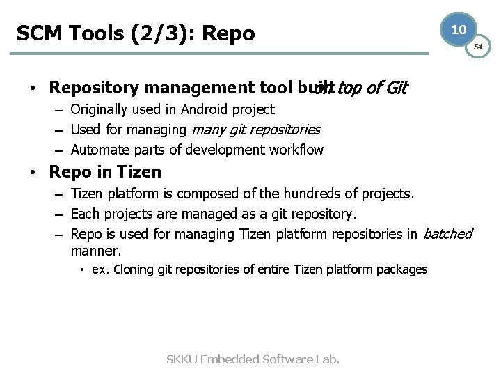 SCM Tools (2/3): Repo 10 54 • Repository management tool built on top of SCM Tools (2/3): Repo 10 54 • Repository management tool built on top of