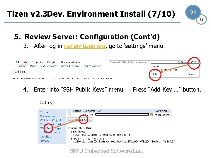 Tizen v 2. 3 Dev. Environment Install (7/10) 21 54 5. Review Server: Configuration Tizen v 2. 3 Dev. Environment Install (7/10) 21 54 5. Review Server: Configuration
