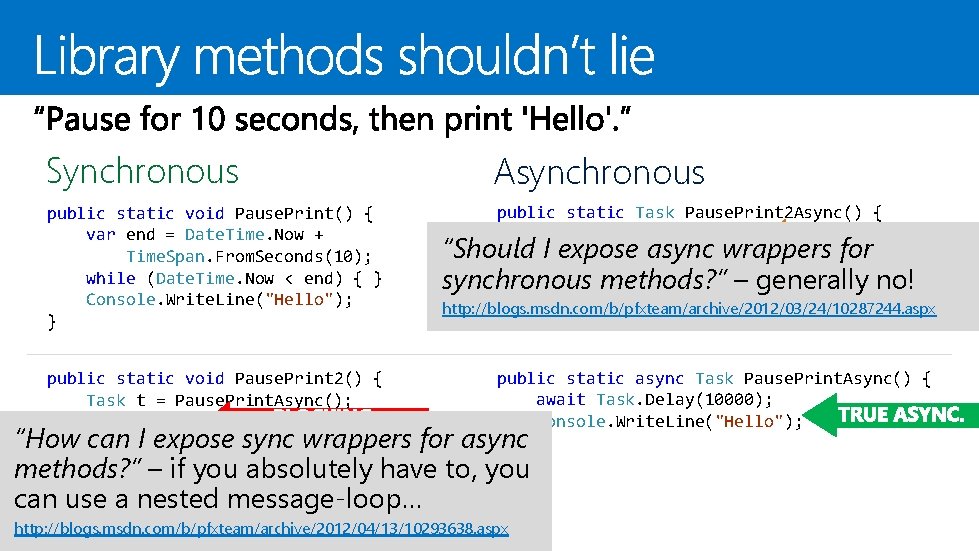 Synchronous public static void Pause. Print() { var end = Date. Time. Now + Synchronous public static void Pause. Print() { var end = Date. Time. Now +
