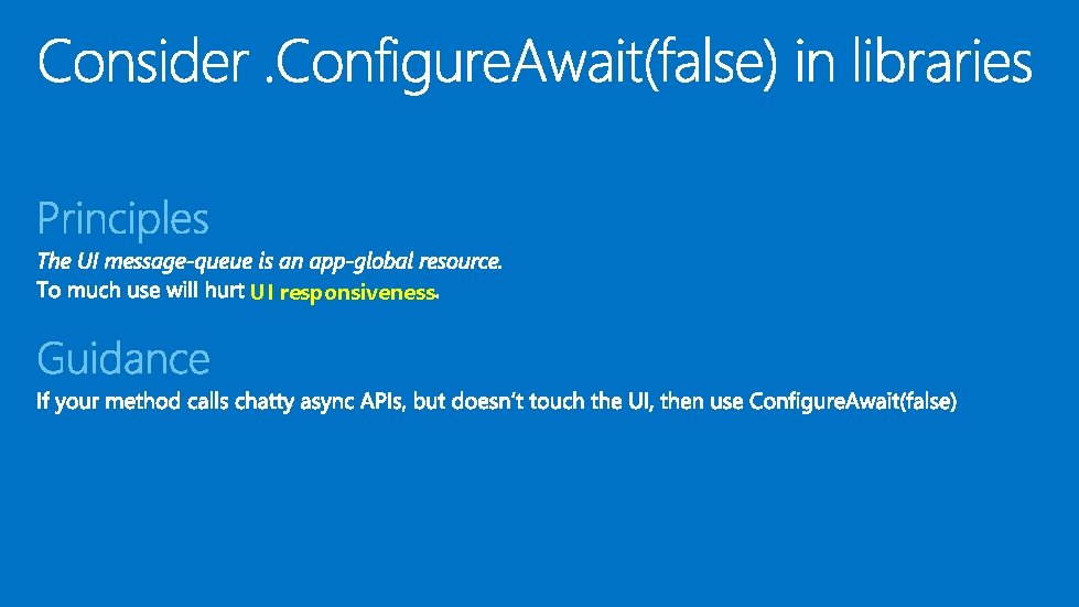 UI responsiveness UI responsiveness