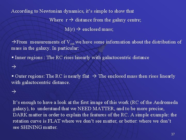 According to Newtonian dynamics, it’s simple to show that Where r distance from the