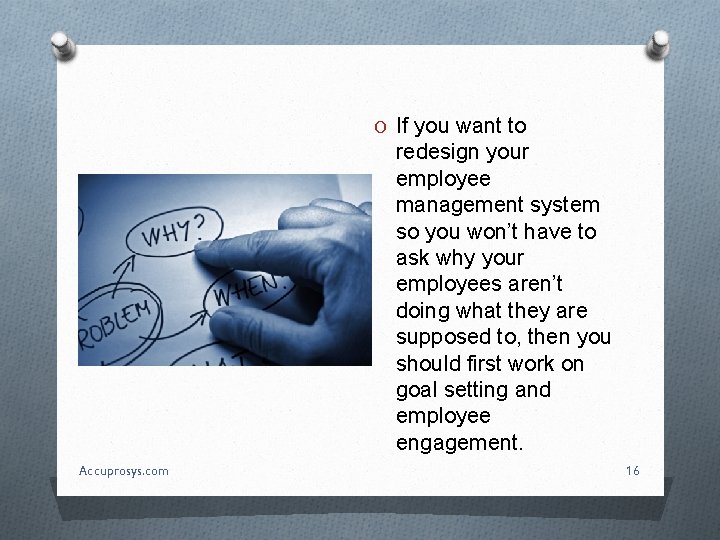 O If you want to redesign your employee management system so you won’t have