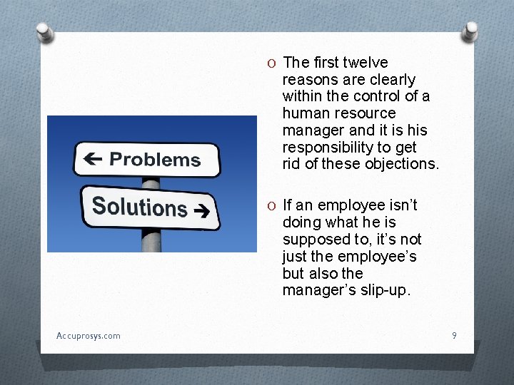 O The first twelve reasons are clearly within the control of a human resource