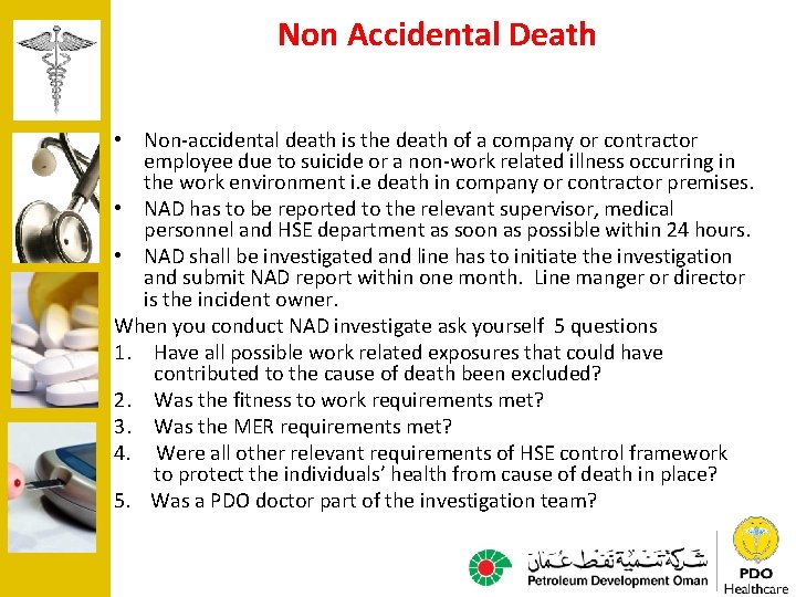 Non Accidental Death • Non-accidental death is the death of a company or contractor