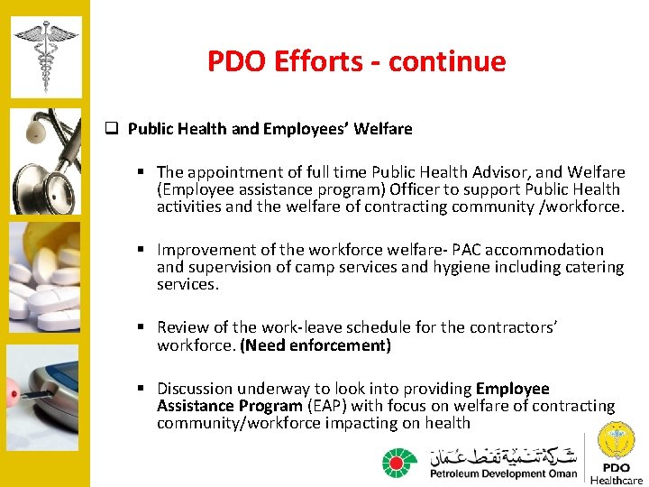 PDO Efforts - continue q Public Health and Employees’ Welfare § The appointment of