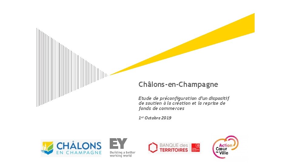 Châlons-en-Champagne Etude de préconfiguration d’un dispositif de soutien à la création et la reprise