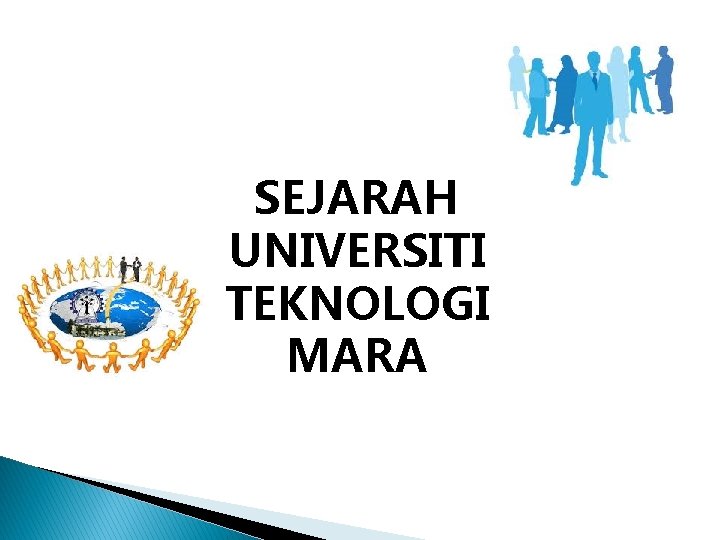 SEJARAH UNIVERSITI TEKNOLOGI MARA 