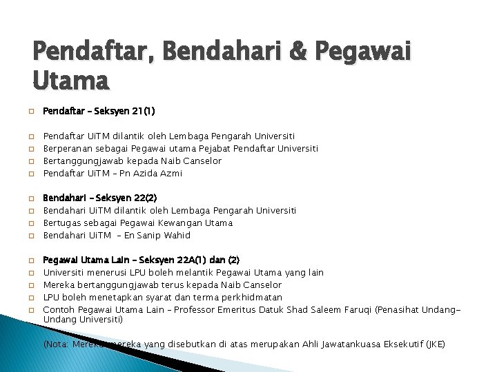 Pendaftar, Bendahari & Pegawai Utama � � � � � Pendaftar – Seksyen 21(1)