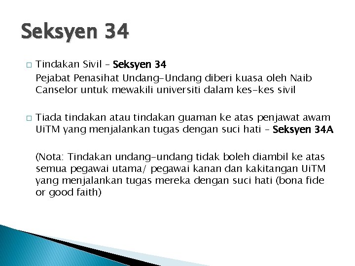 Seksyen 34 � � Tindakan Sivil – Seksyen 34 Pejabat Penasihat Undang-Undang diberi kuasa