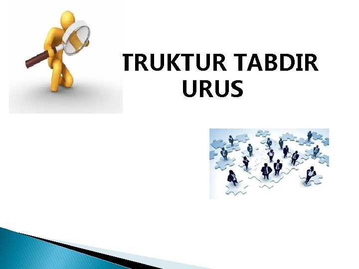 STRUKTUR TABDIR URUS 