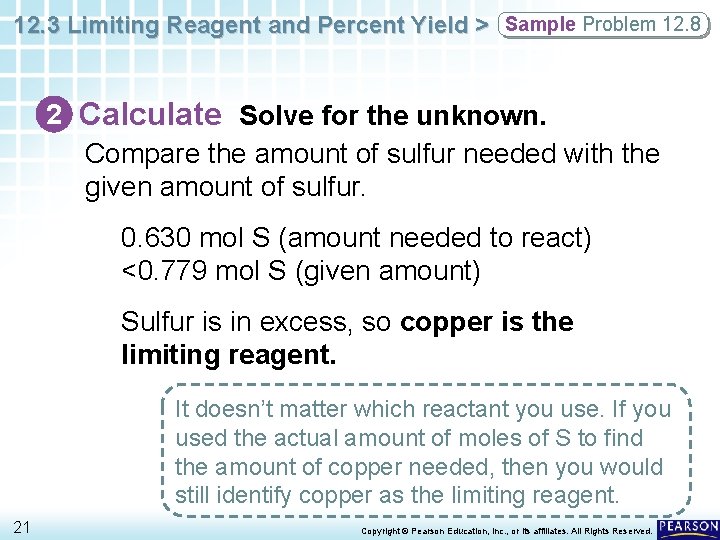 12. 3 Limiting Reagent and Percent Yield > Sample Problem 12. 8 2 Calculate