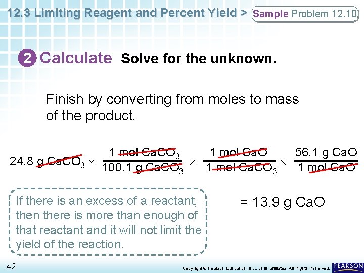 12. 3 Limiting Reagent and Percent Yield > Sample Problem 12. 10 2 Calculate